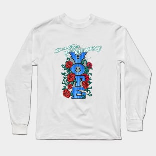 VOTE - Sake Of Democracy Long Sleeve T-Shirt